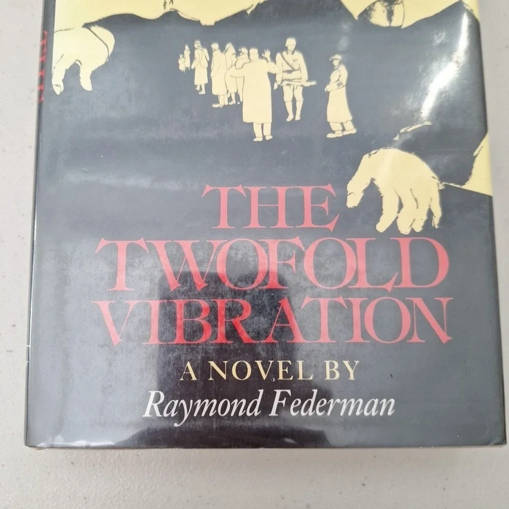 RARE 1st EDITION 1982 The Twofold Vibration A Novel By Raymond Federman